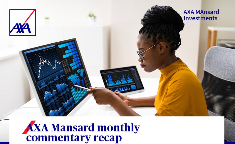 AXA Mansard Monthly Commentary Recap